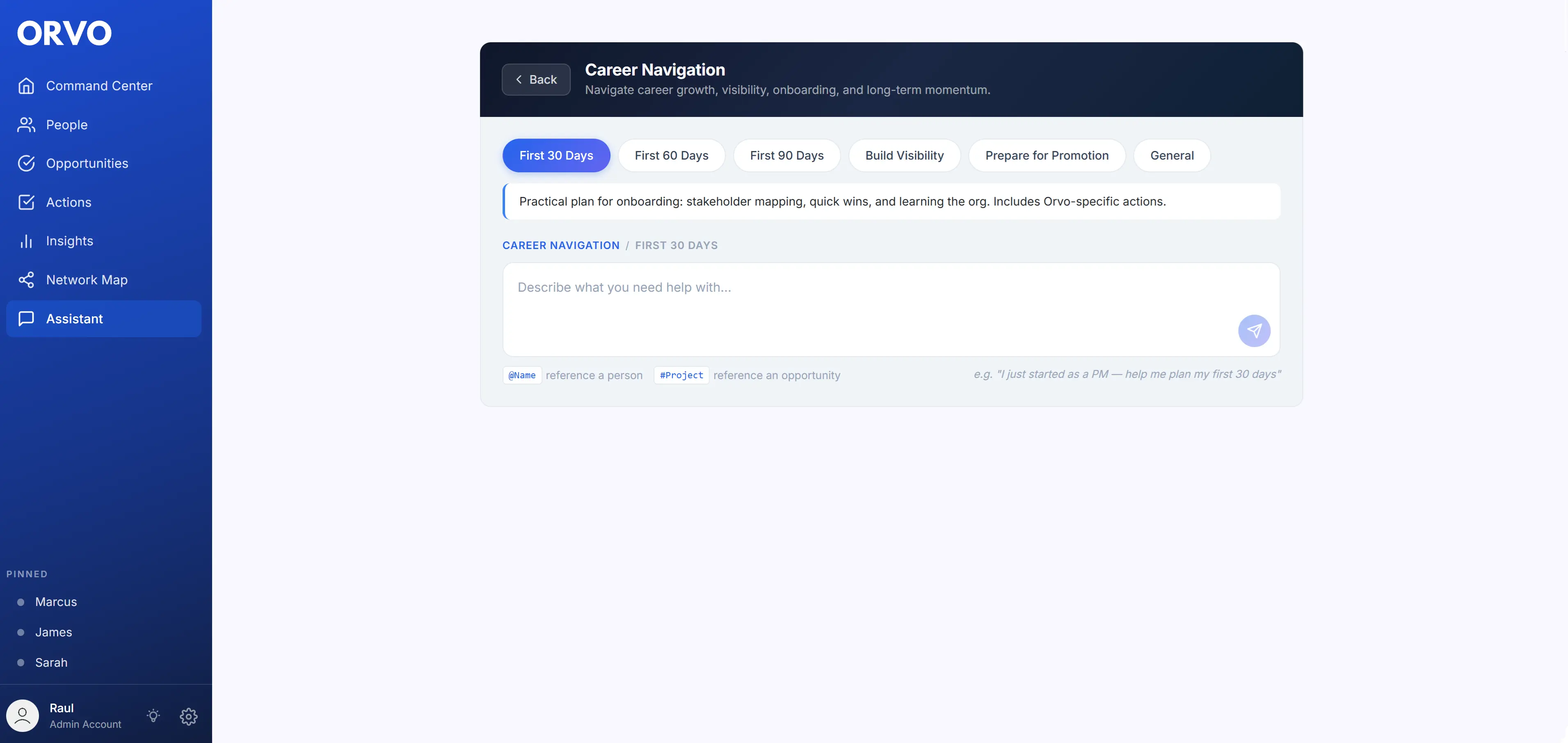 Orvo AI Assistant showing Career Navigation module with First 30 Days, Build Visibility, and Prepare for Promotion tabs